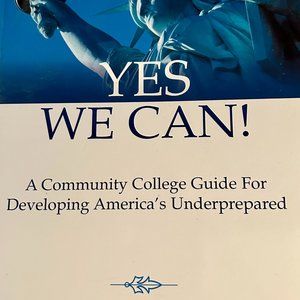 Yes We Can!: A Community College Guide for Developing America's Underprepared